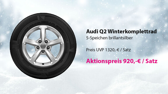 Audi Q2 Winterkomplettrad Aktion | Mit dem Winterkomplettrad kommen Sie komfortabel an Ihr Ziel